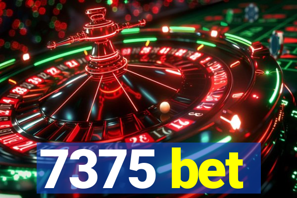 7375 bet